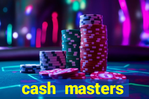 cash masters dinheiro infinito